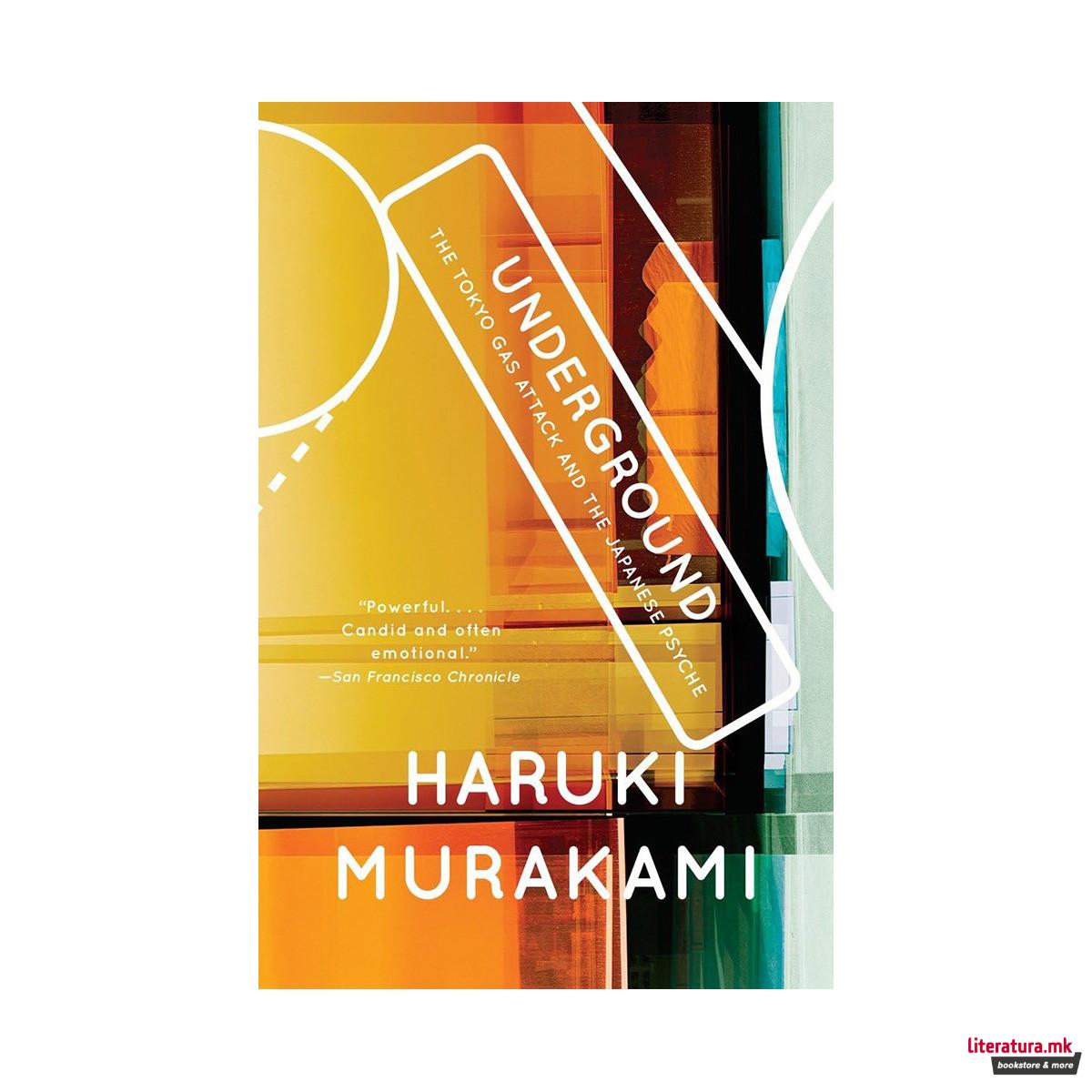 Underground : The Tokyo Gas Attack and the Japanese Psyche 