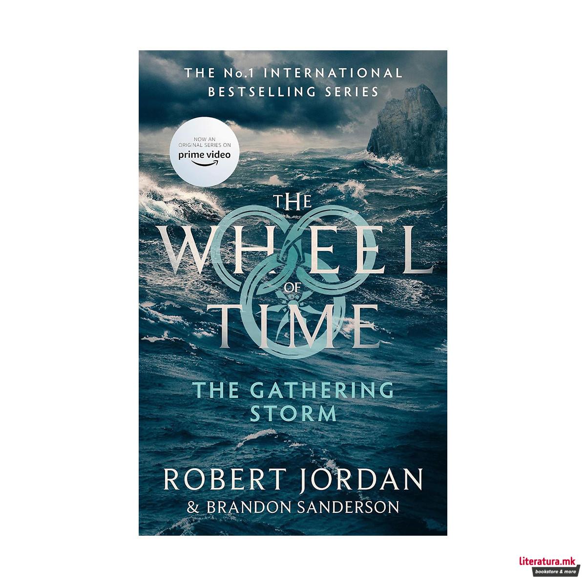 The Gathering Storm (The Wheel of Time Book 12) 