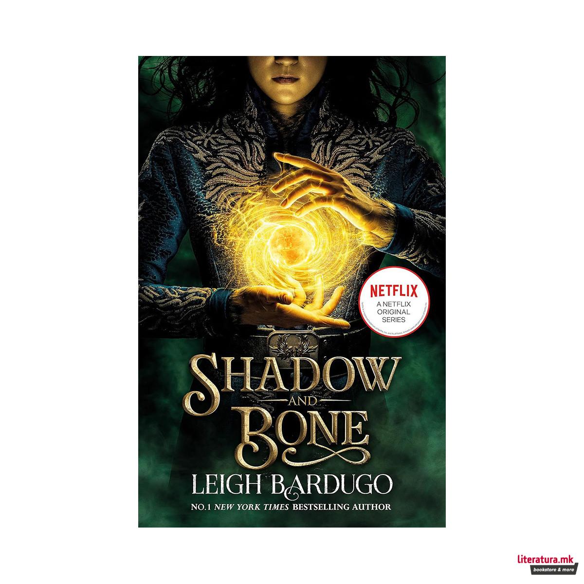 Shadow and Bone: Book 1 