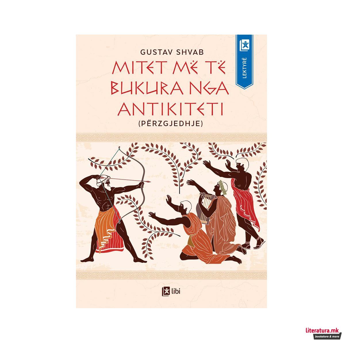 Mitet më të bukura nga antikiteti : (përzgjedhje)