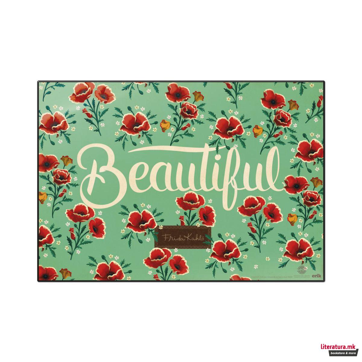 Подлога за биро, Frida Kahlo - Beautiful 