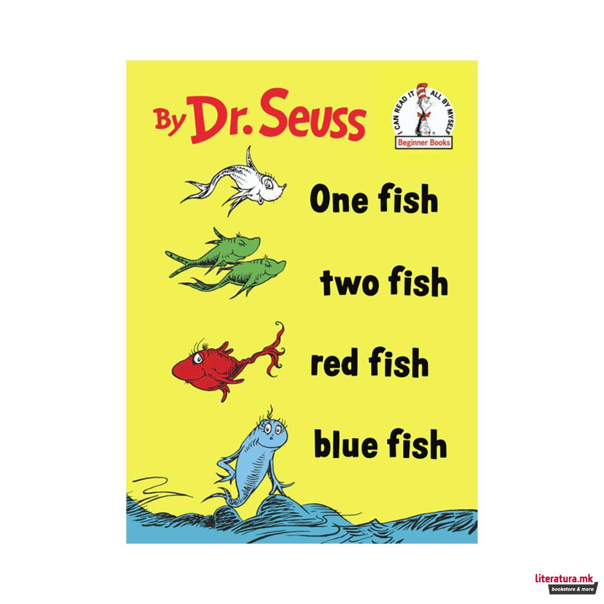 One Fish Two Fish Red Fish Blue Fish 