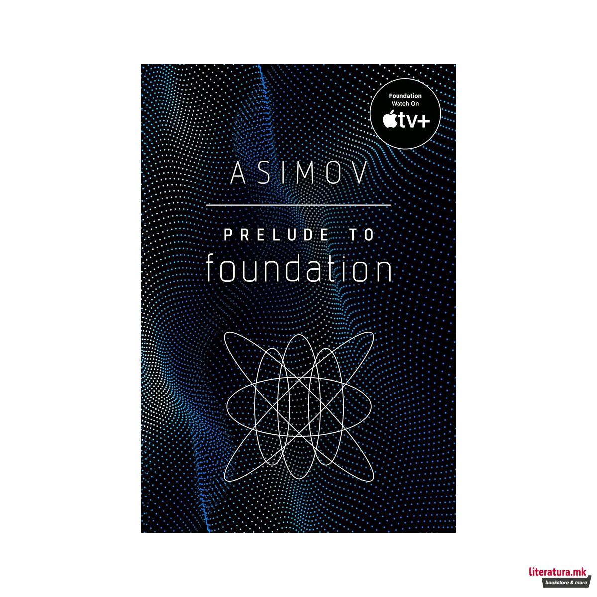 Prelude to Foundation