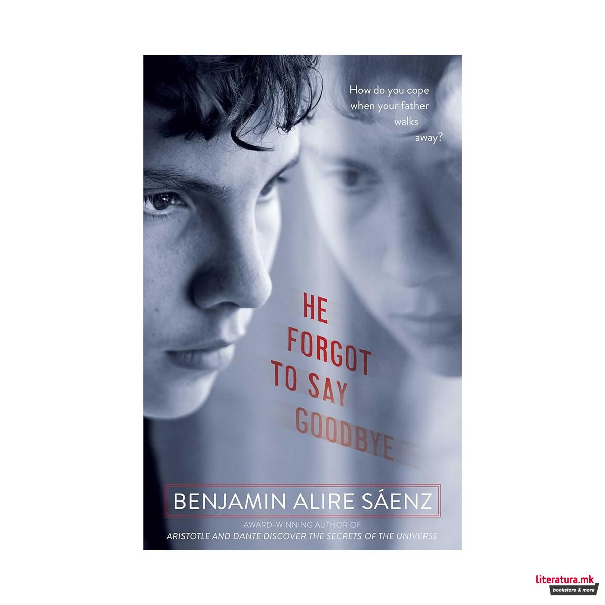 He Forgot to Say Goodbye 