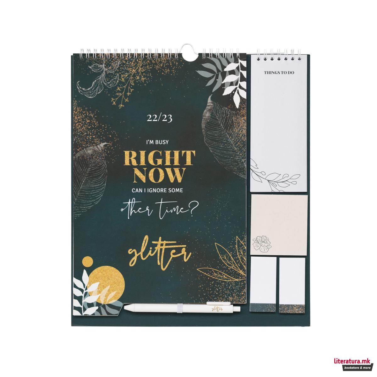 Ѕиден планер 2022/2023, Glitter - I'm Busy Right Now 