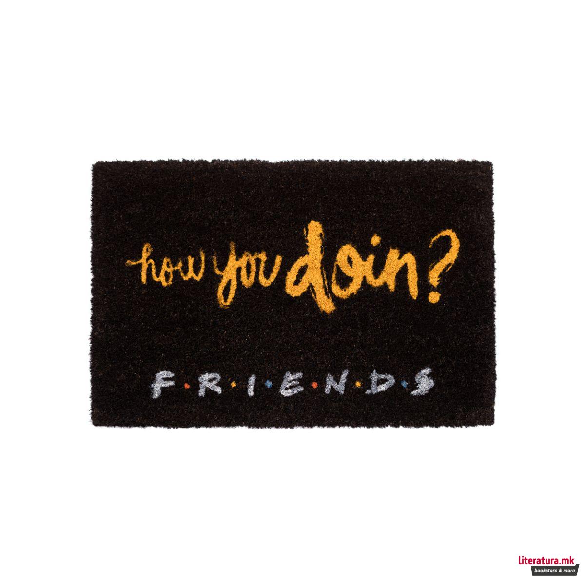 Чергичка за пред врата, Friends 