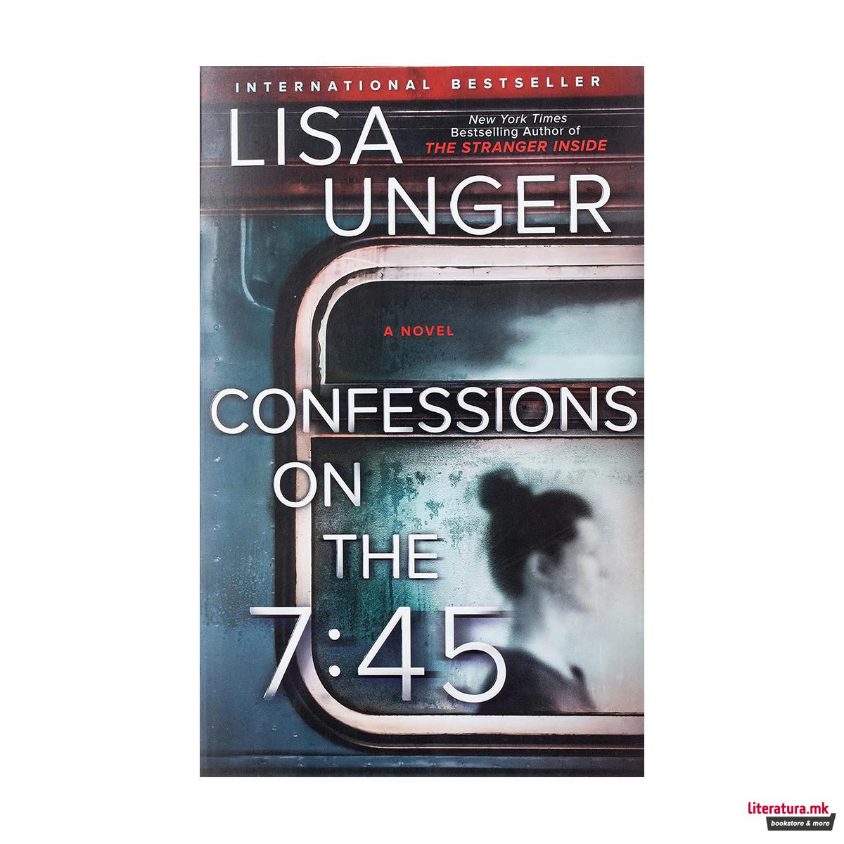 Confessions on the 7:45 