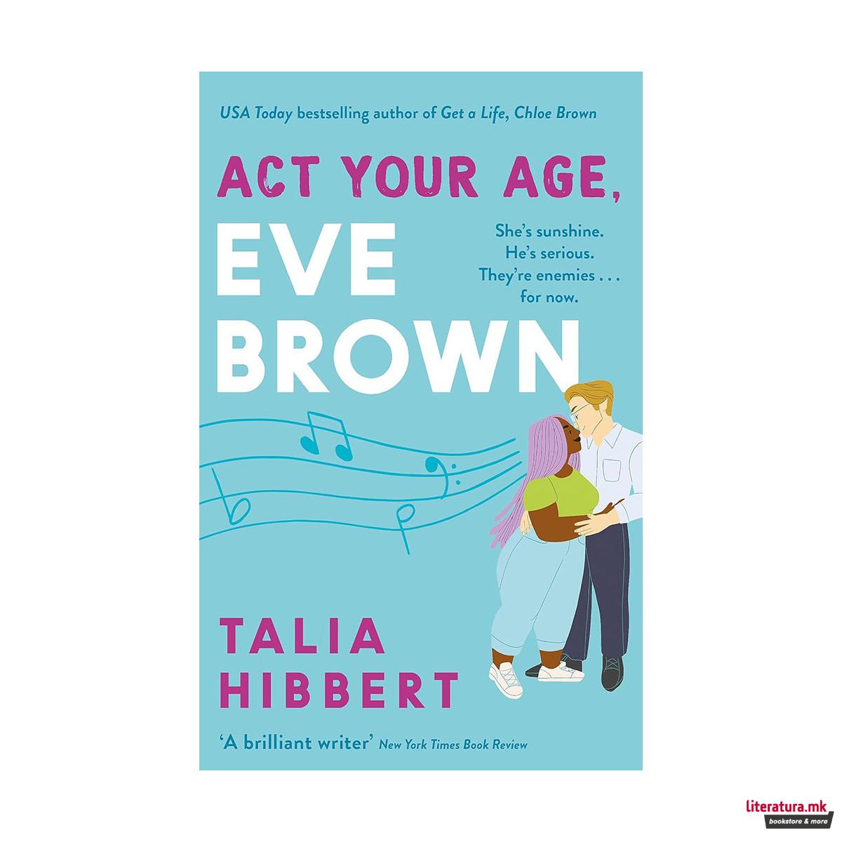 Act Your Age, Eve Brown 