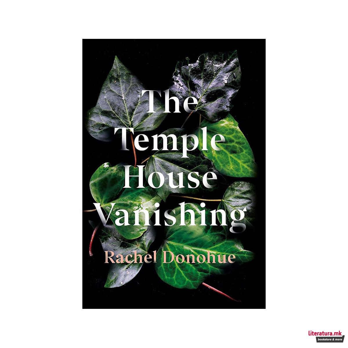 The Temple House Vanishing 