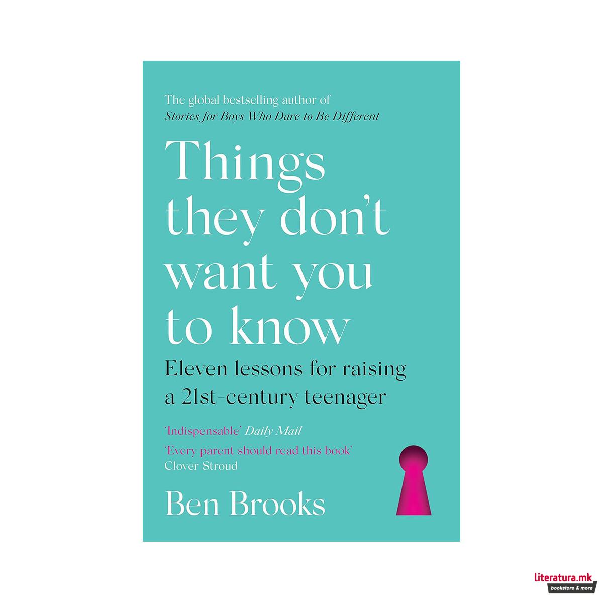 Things They Don't Want You To Know 