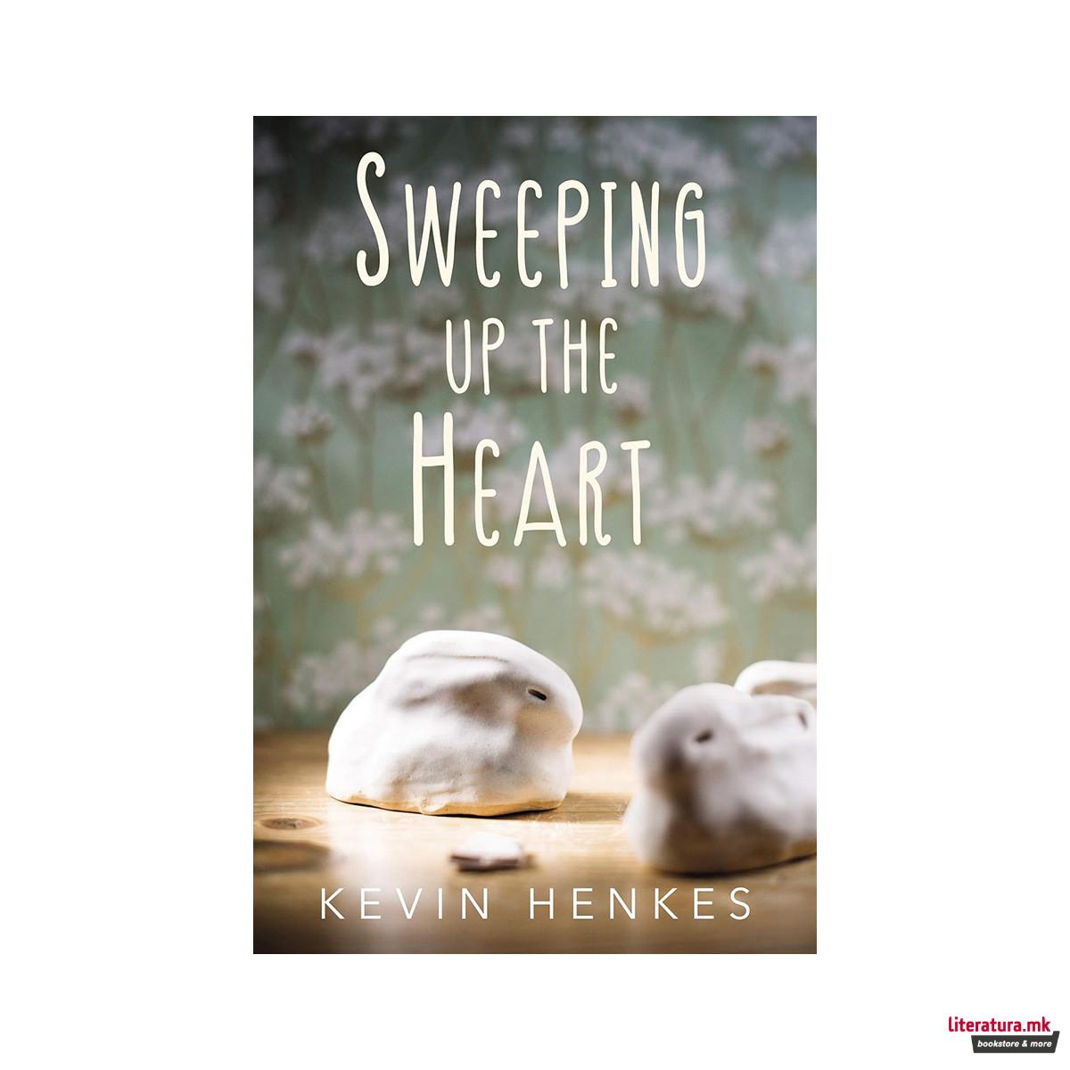Sweeping Up the Heart 