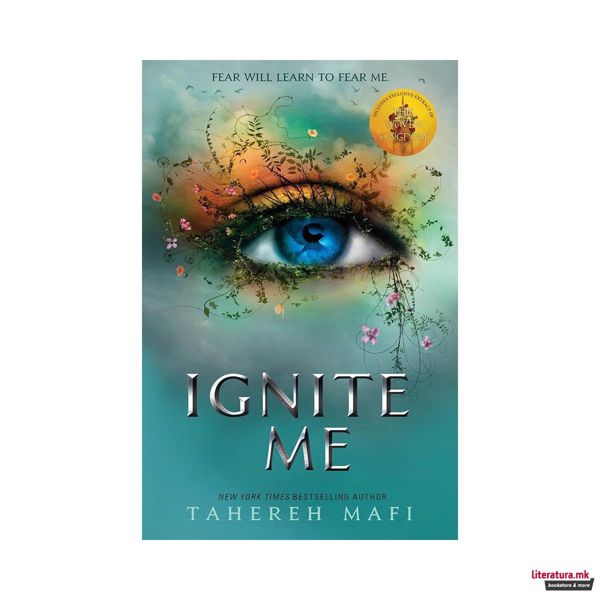 Ignite Me 