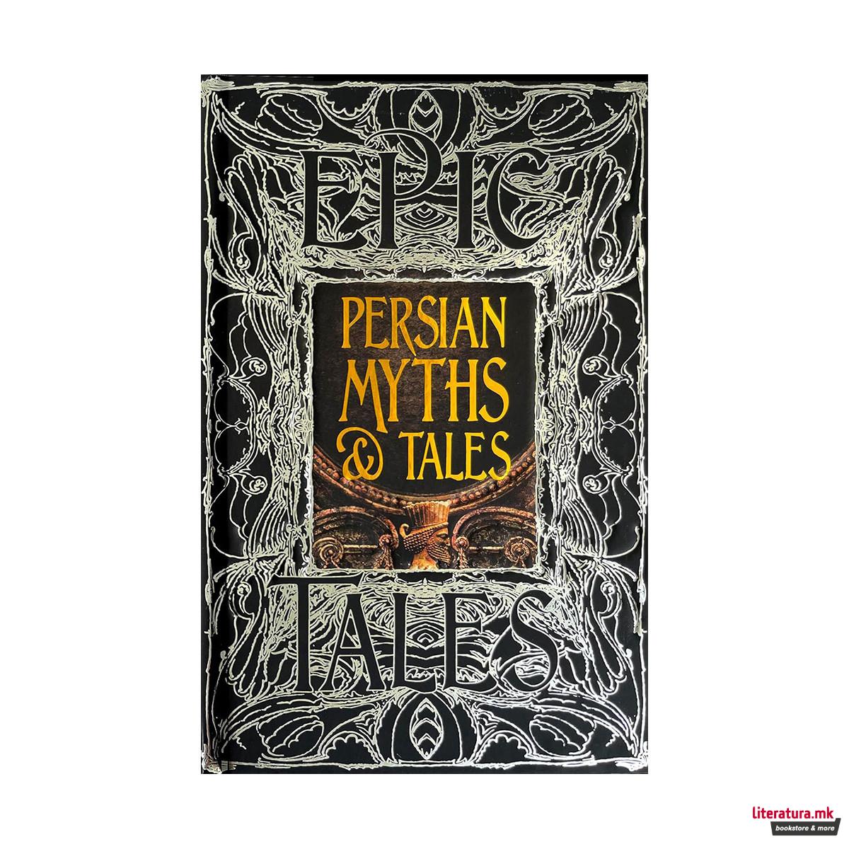 Persian Myths & Tales : Epic Tales 