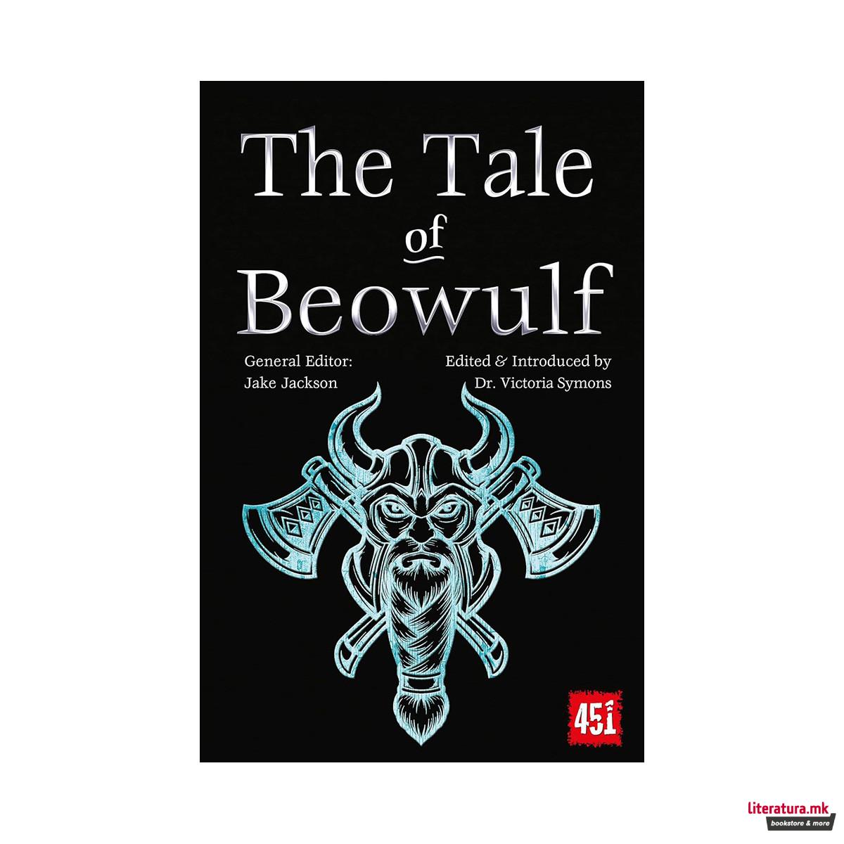 The Tale of Beowulf : Epic Stories, Ancient Traditions 