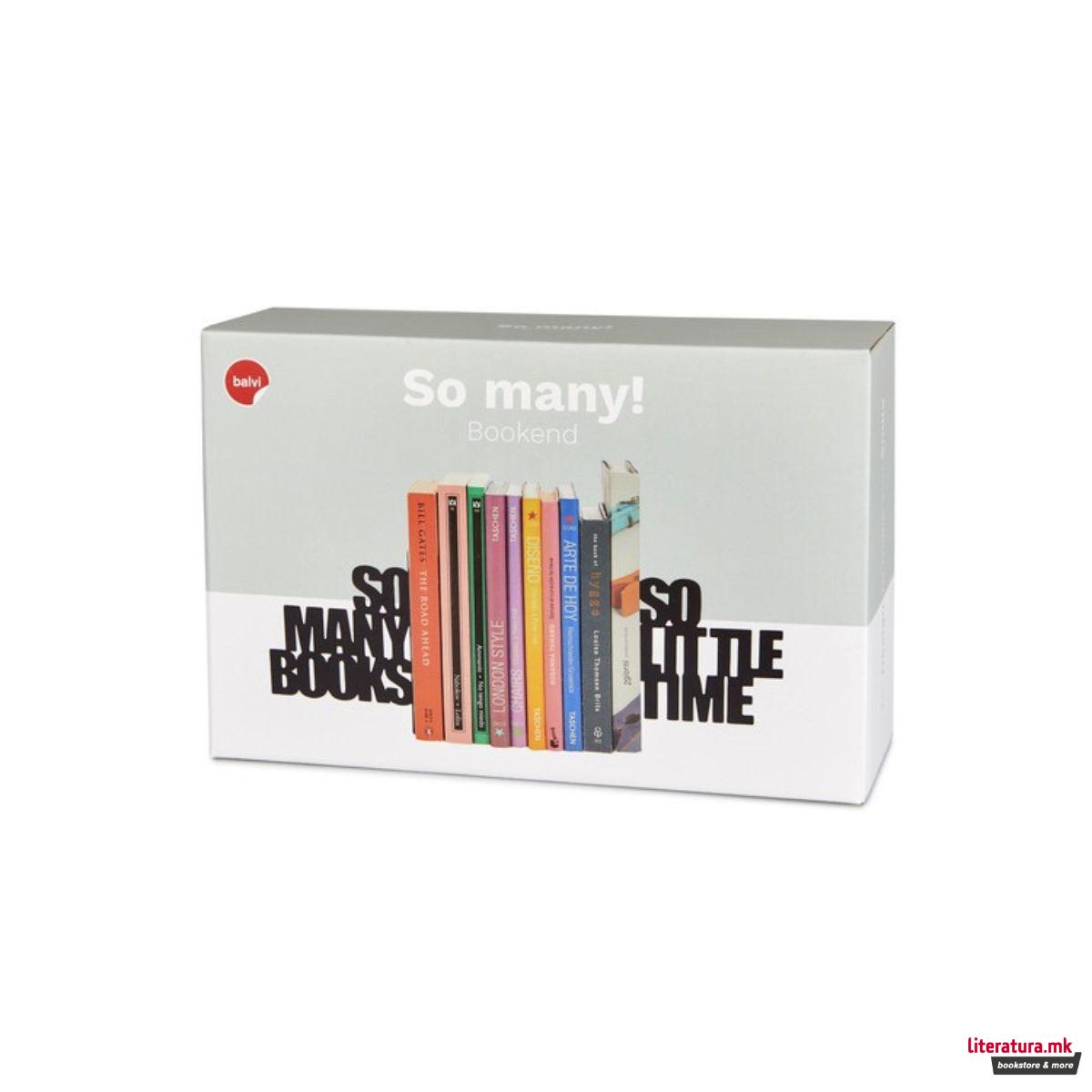 Метален држач за книги, So many! 