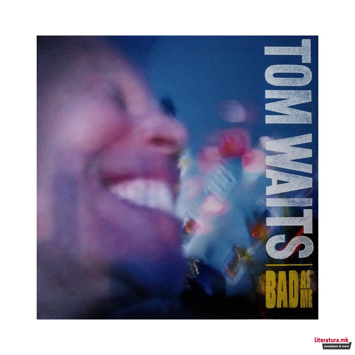 Винил, Tom Waits - Bad As Me (2011) 