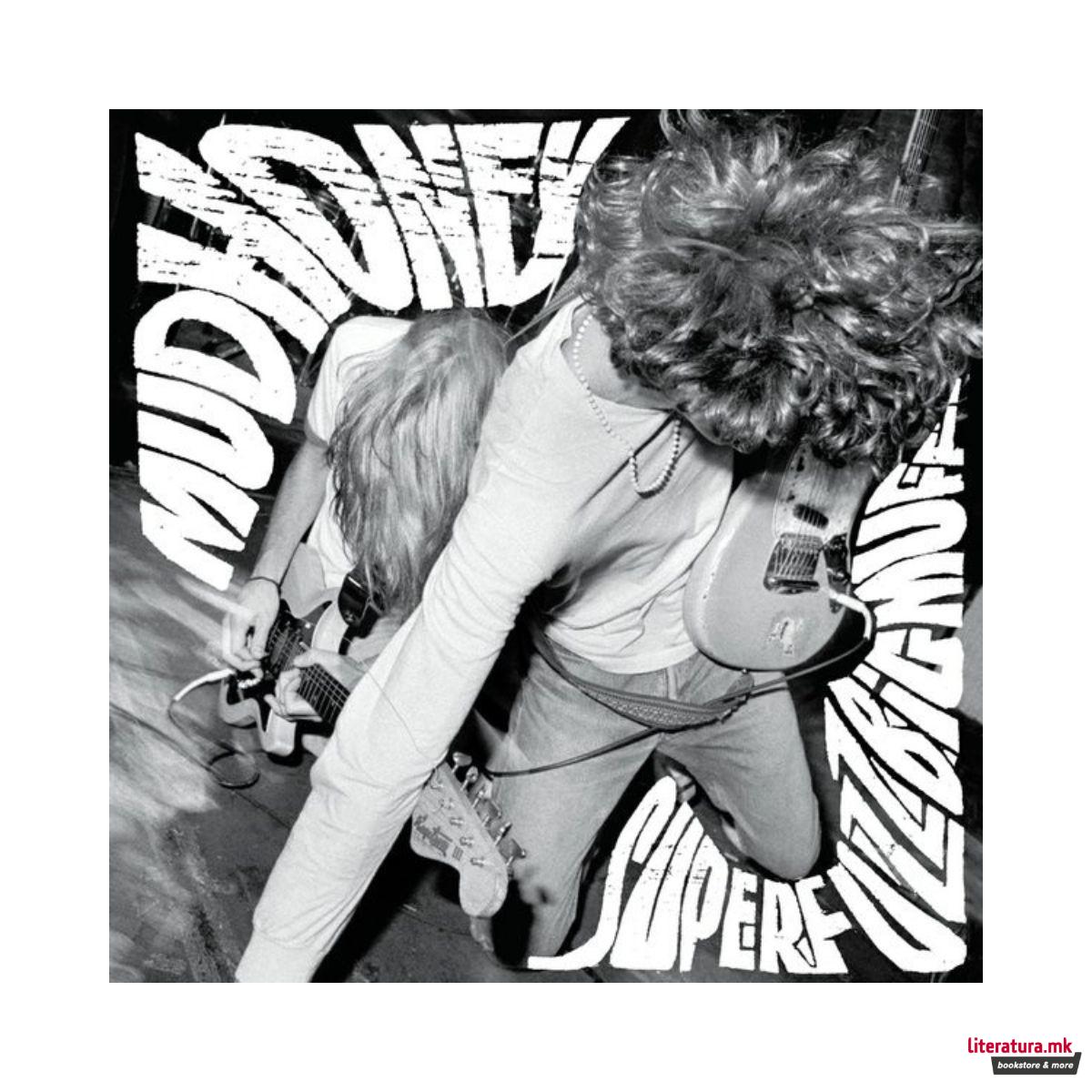 Винил, Mudhoney – Superfuzz Bigmuff (1988) 