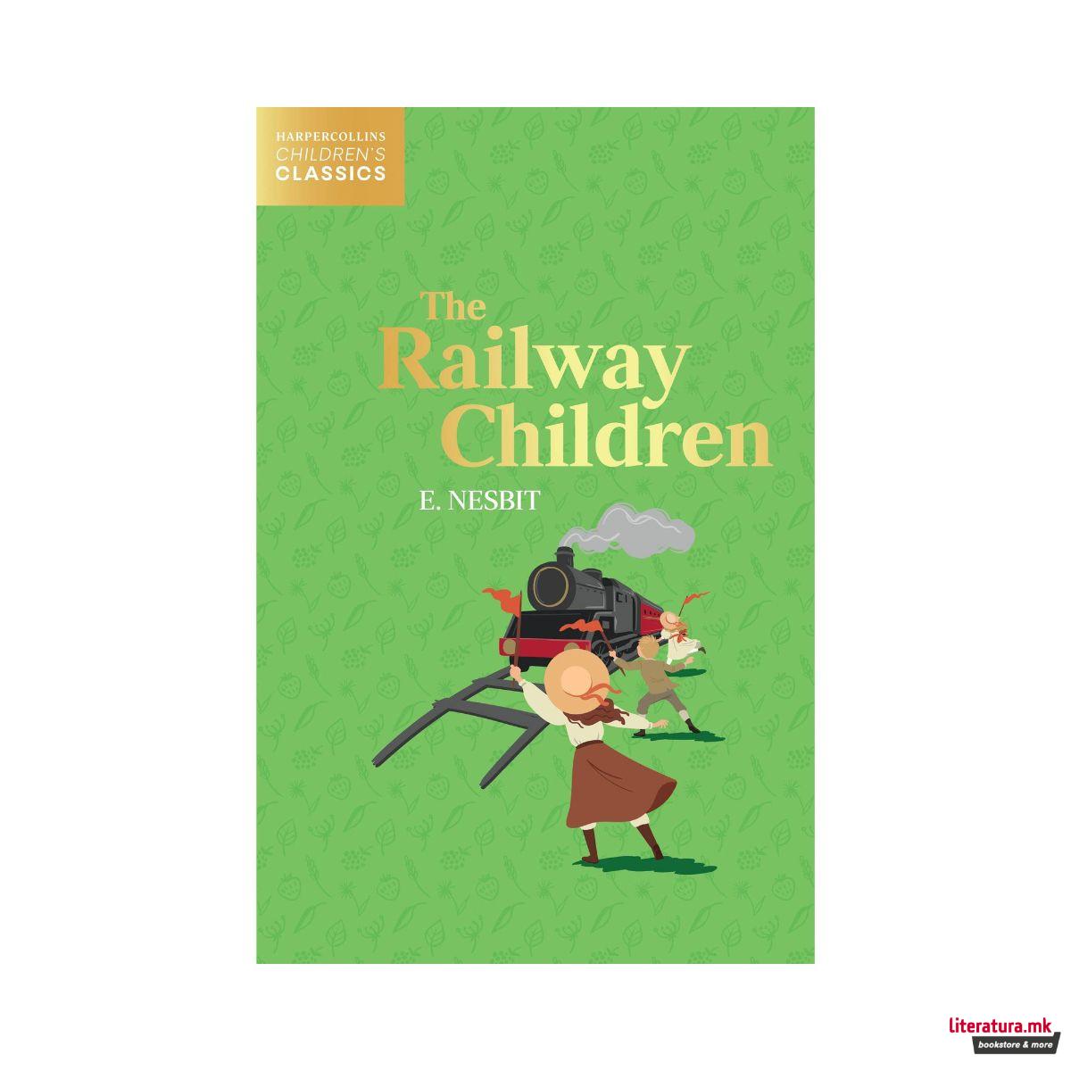 The Railway Children (HarperCollins Children’s Classics) 