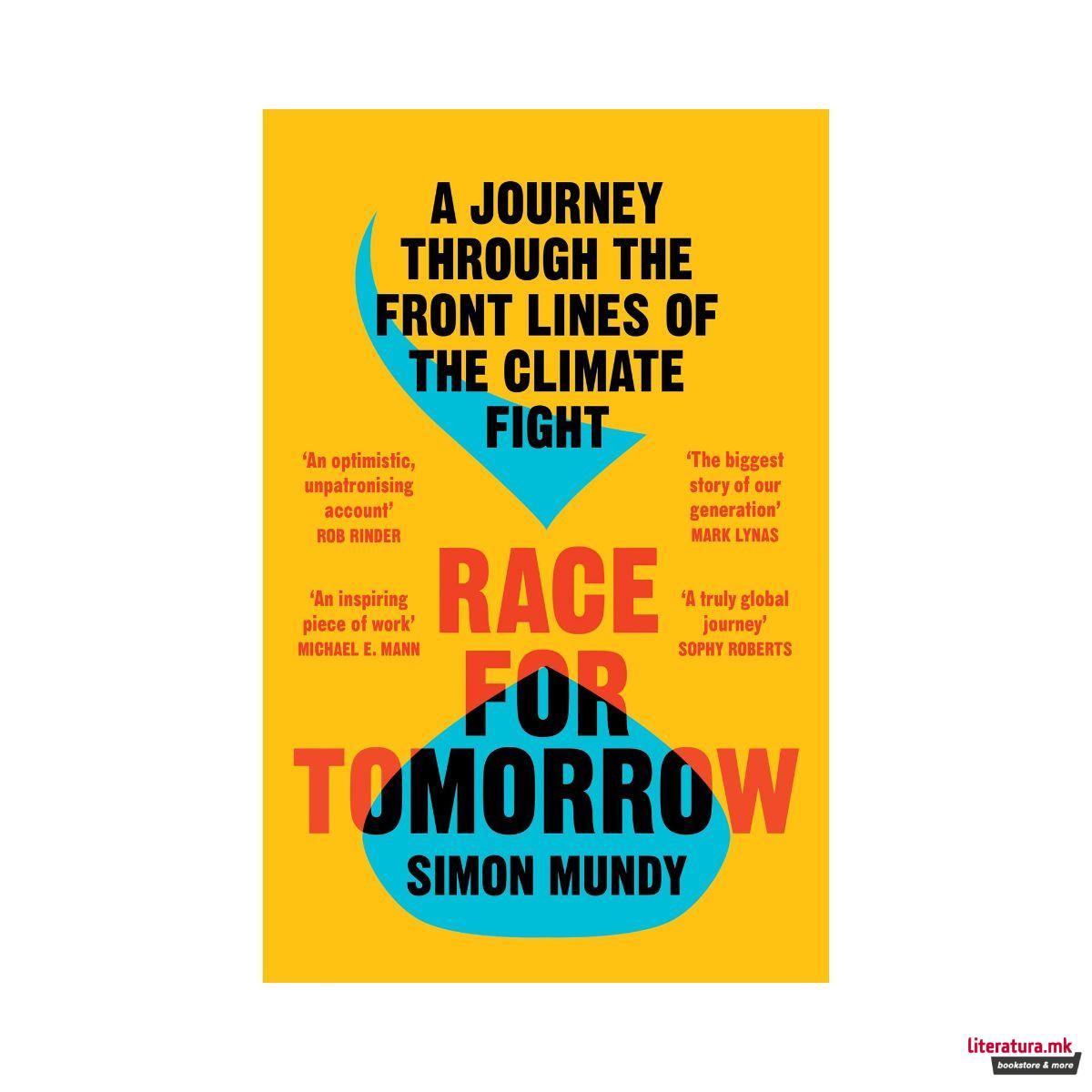 Race for Tomorrow: A Journey Through the Front Lines of the Climate Fight 