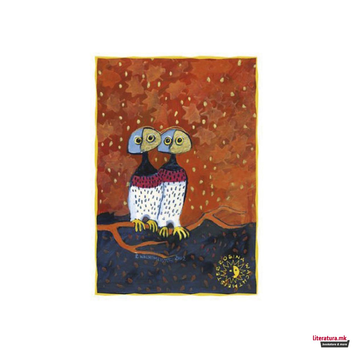 Разгледница со две страни, Rosina Wachtmeister - Owls 