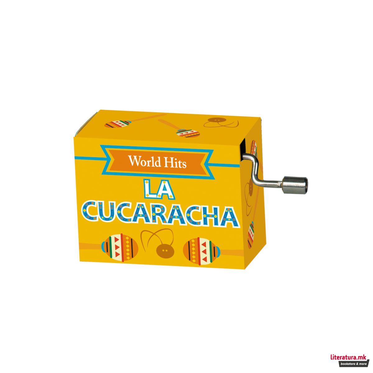 Музичка кутија, Traditional, World Hits - La Cucaracha