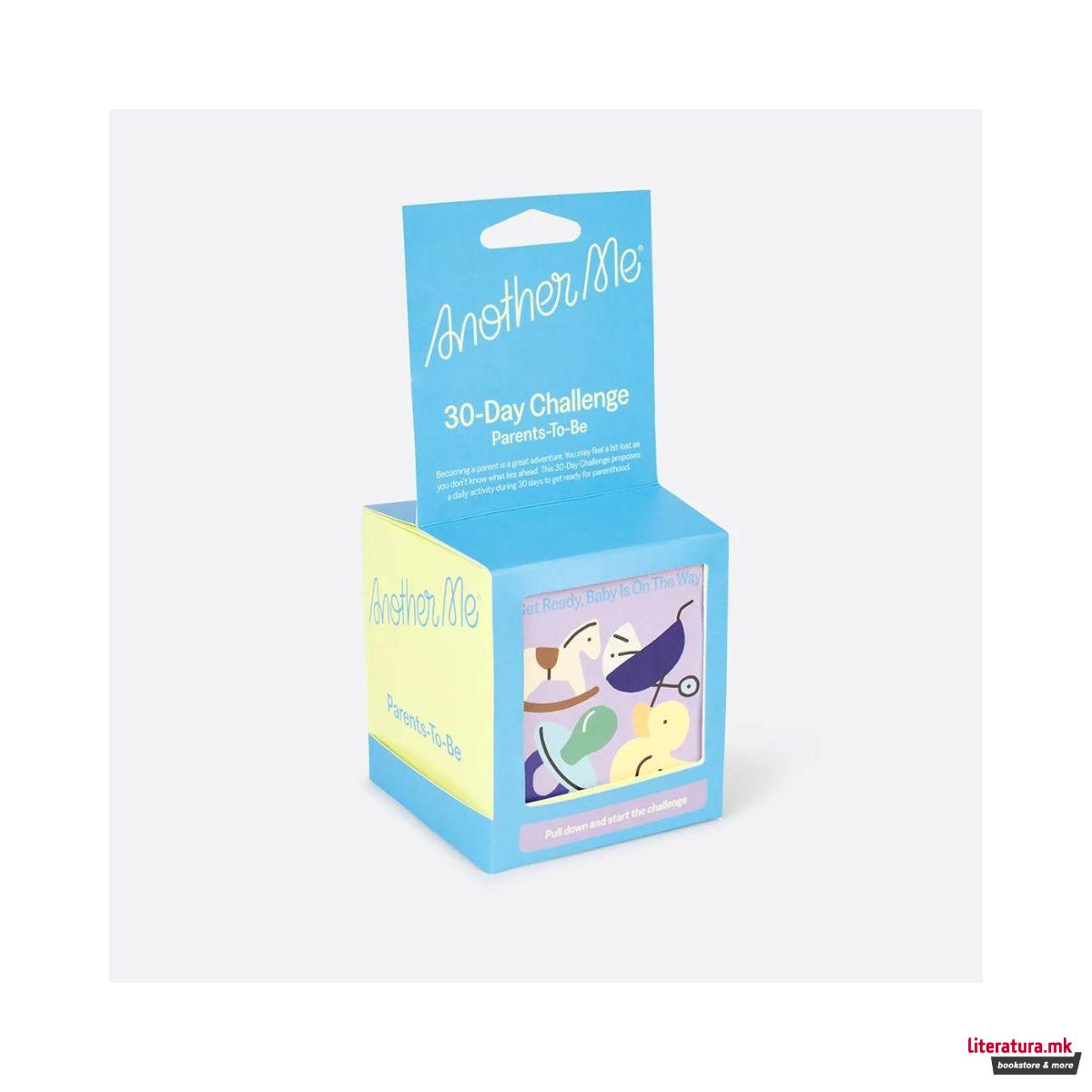 Картички за мотивација, Another Me, 30 Day Challenge - Parents-To-Be 