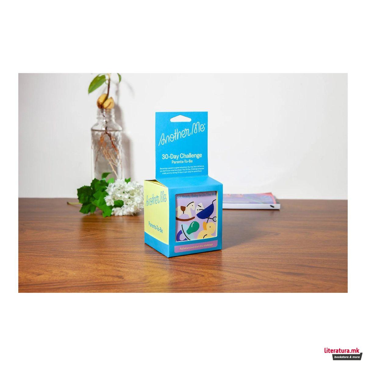 Картички за мотивација, Another Me, 30 Day Challenge - Parents-To-Be 