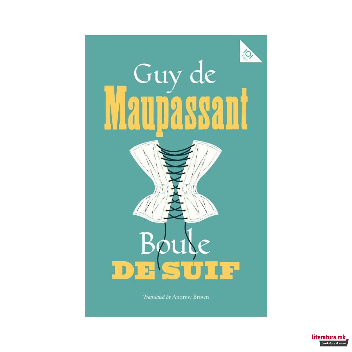 Boule de Suif: Alma Classics 