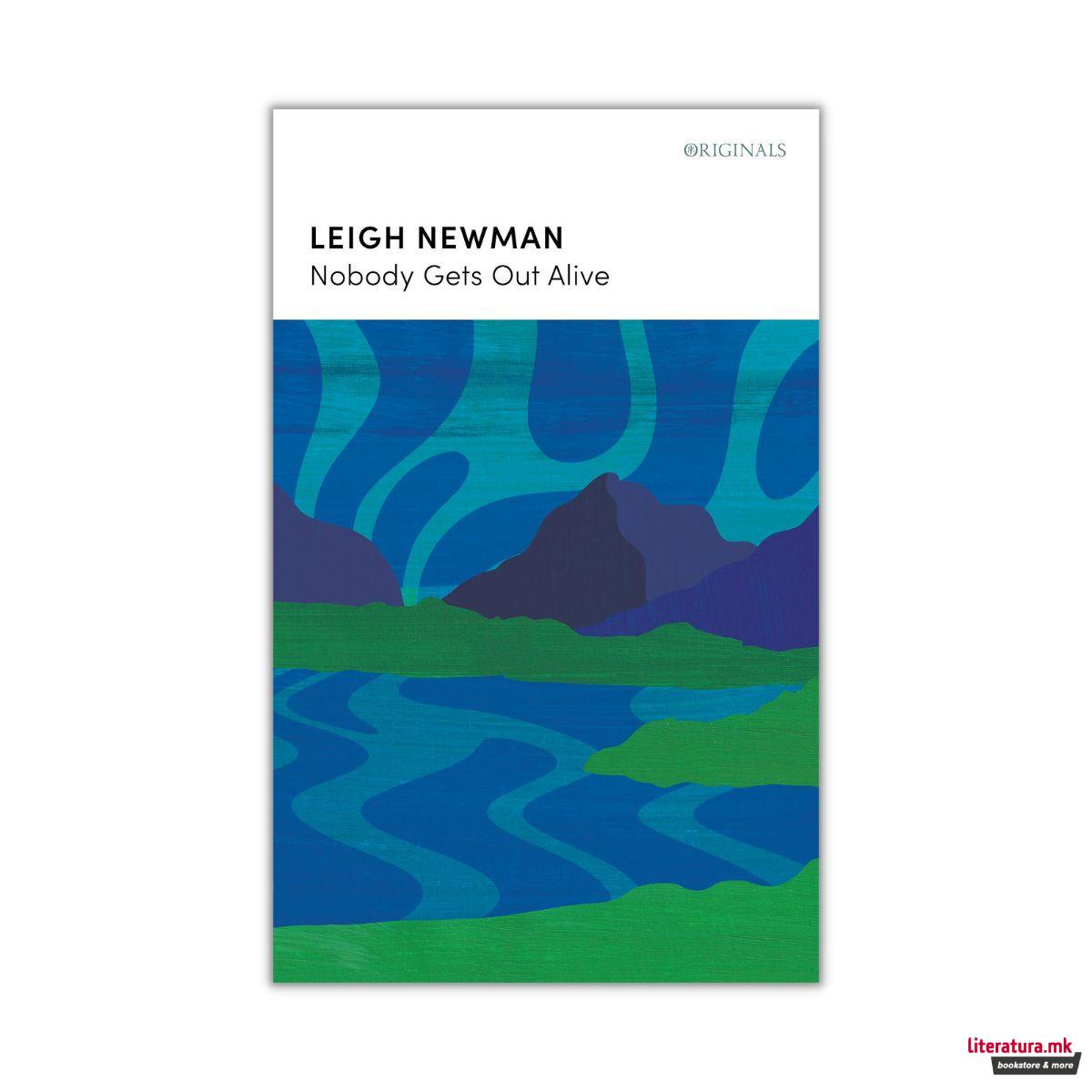 Nobody Gets Out Alive 