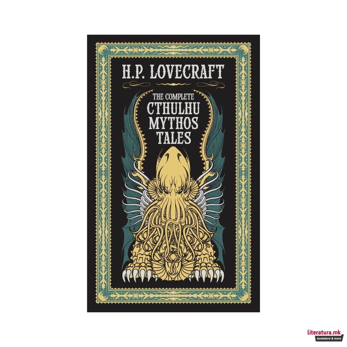 The Complete Cthulhu Mythos Tales 