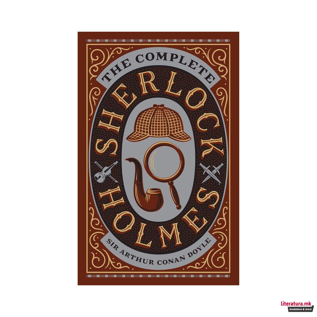 The Complete Sherlock Holmes (Omnibus Edition) 