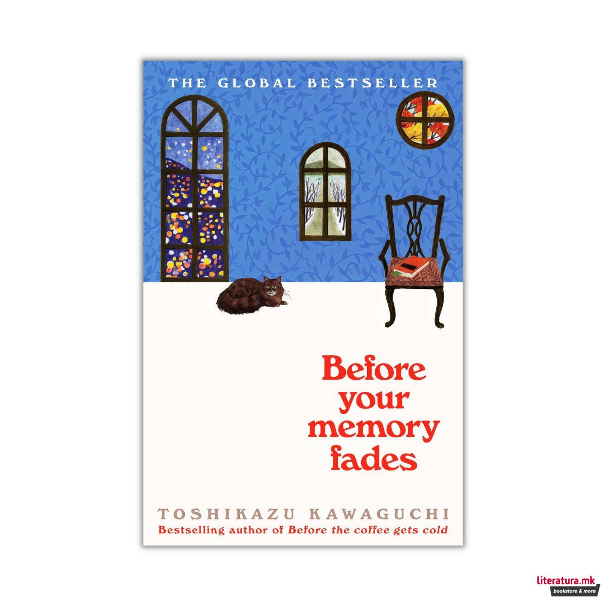 Before Your Memory Fades 