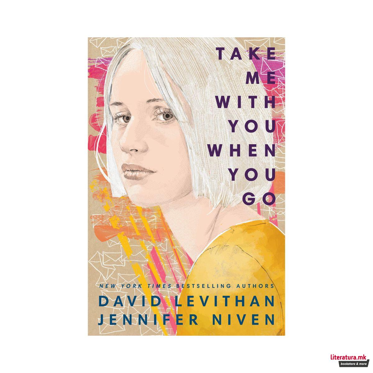 Take Me With You When You Go 