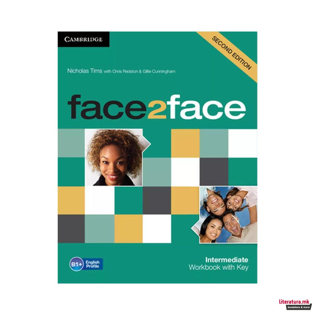 Face2Face Intermediate Workbook B1+ with key 