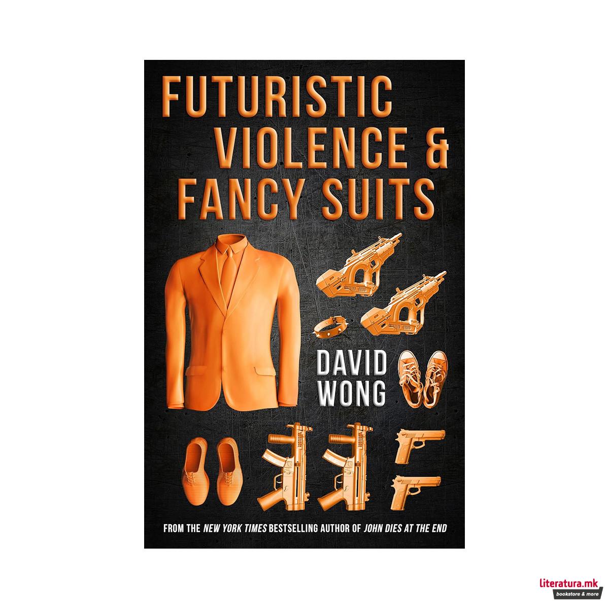 Futuristic Violence and Fancy Suits 