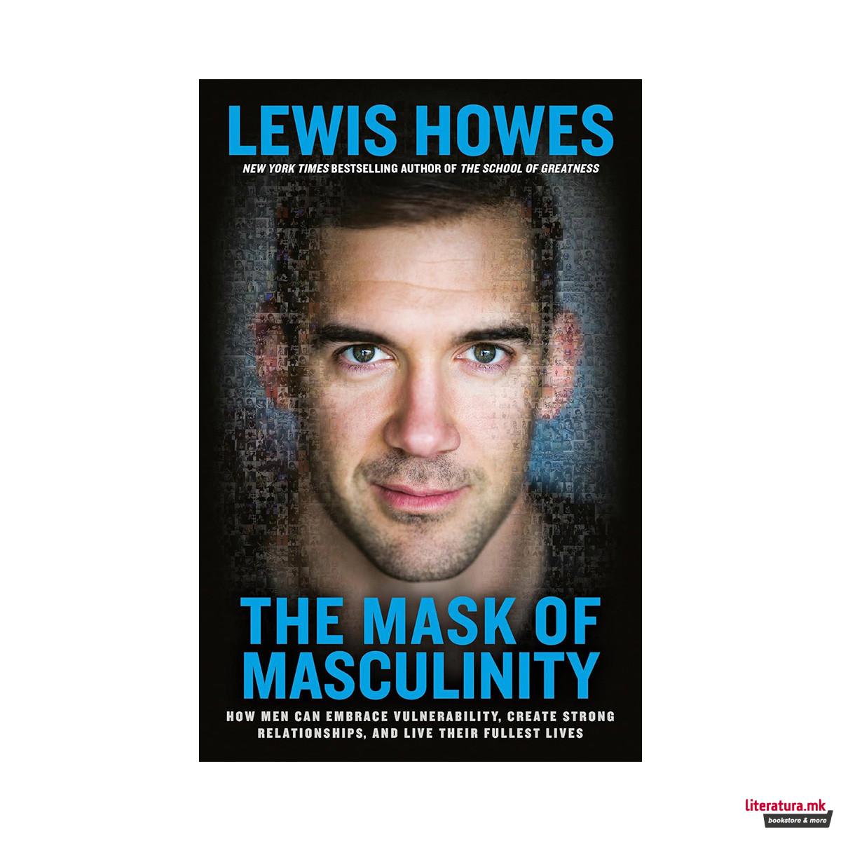 The Mask of Masculinity 