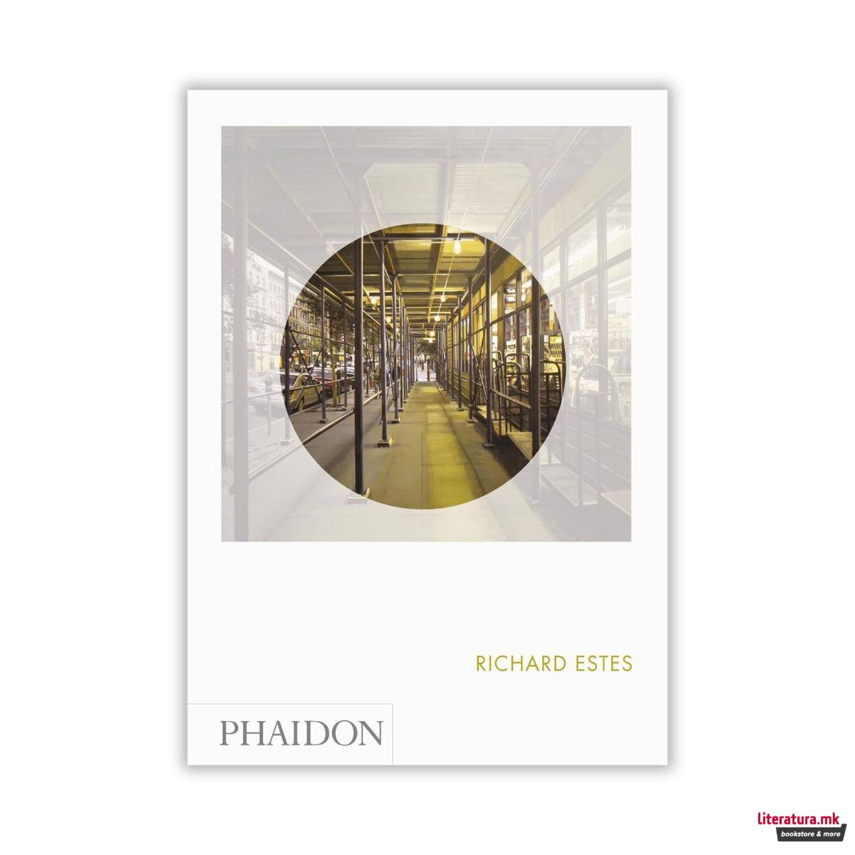 Richard Estes: Phaidon Focus 