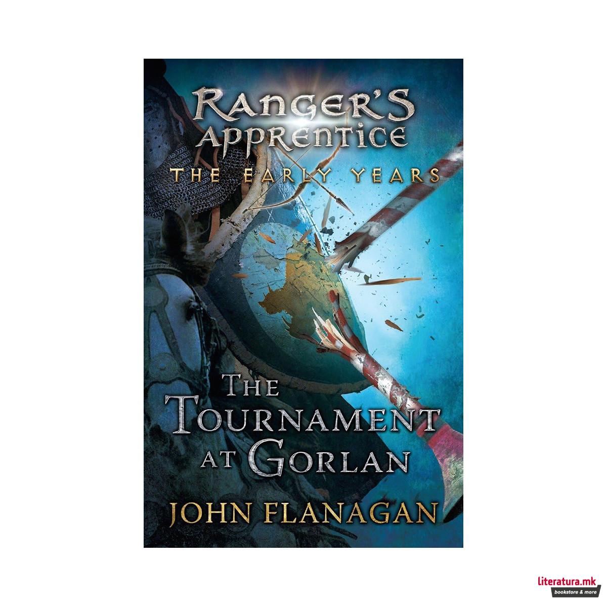 The Tournament at Gorlan (Ranger's Apprentice: The Early Years) 