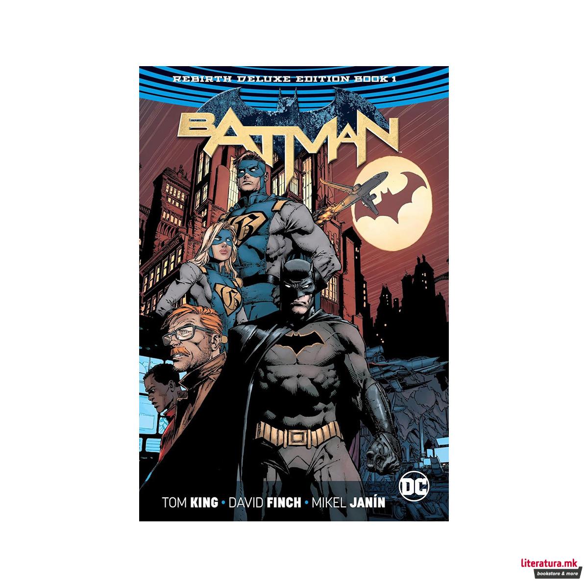 Batman: The Rebirth Deluxe Edition, Book 1 