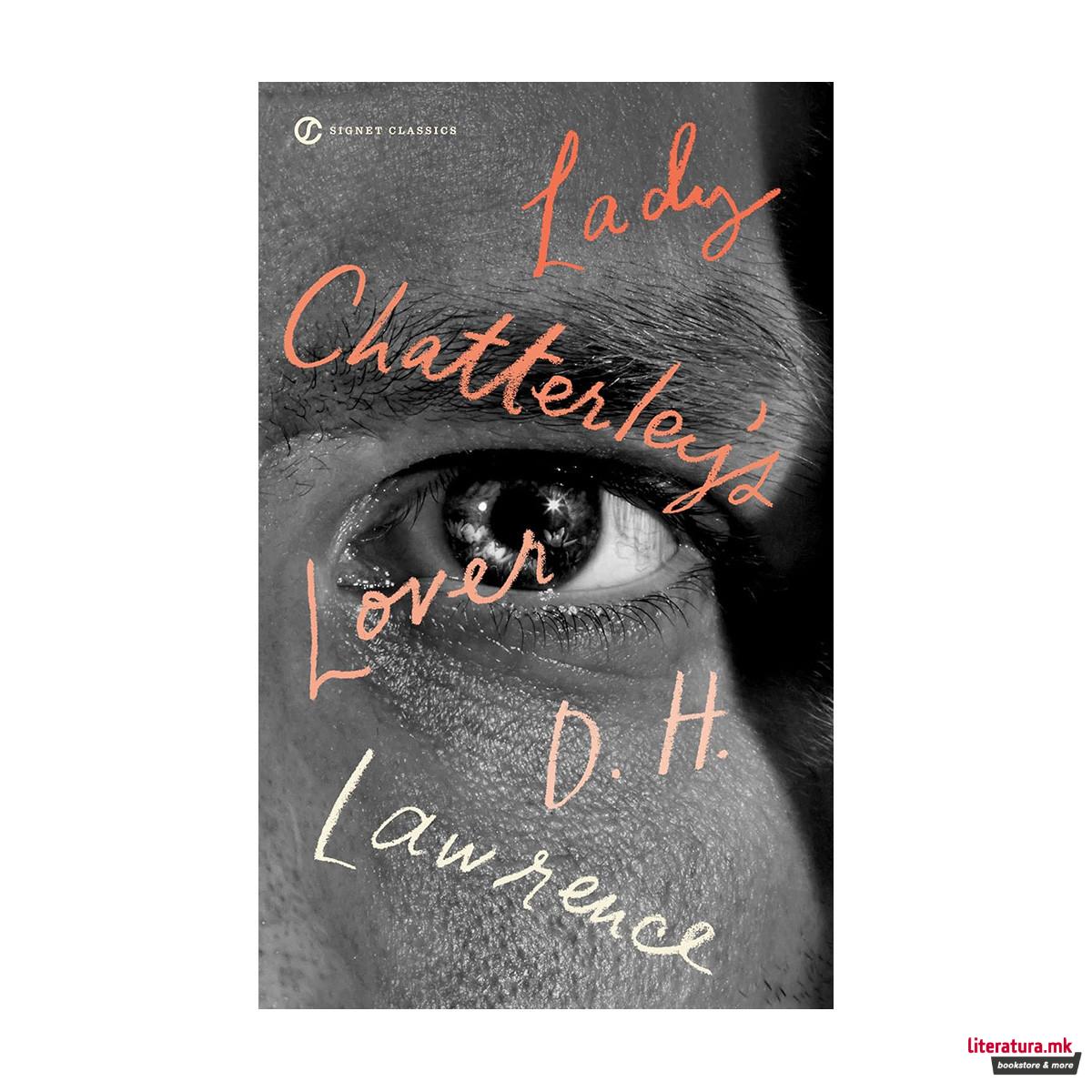 Lady Chatterley's Lover (Signet Classics) 