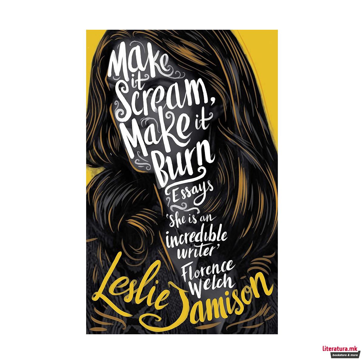 Make It Scream, Make It Burn