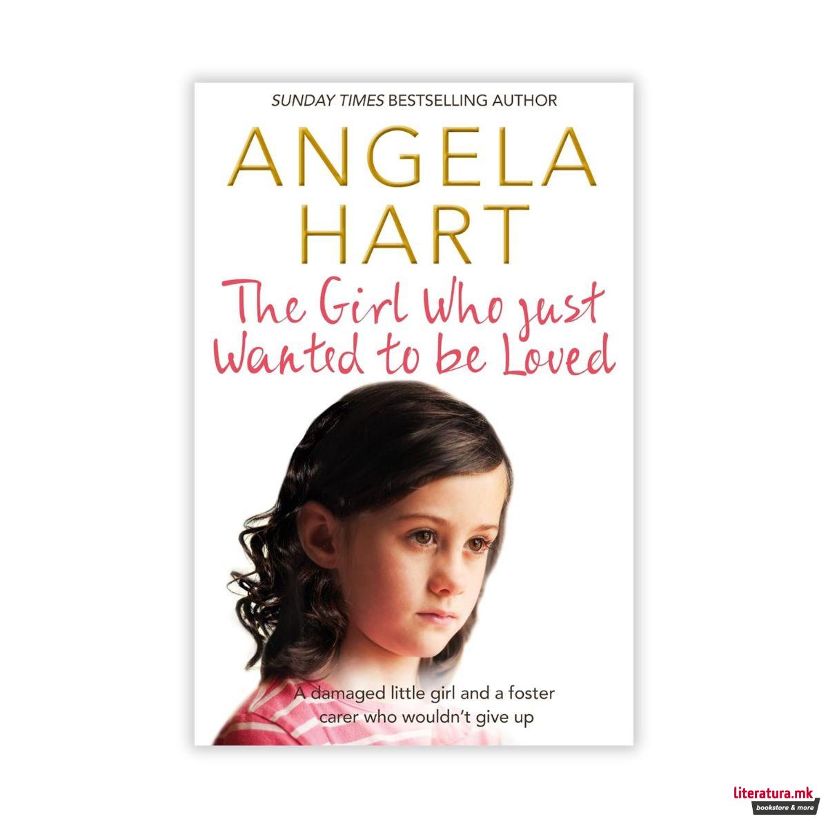 The Girl Who Just Wanted to Be Loved 