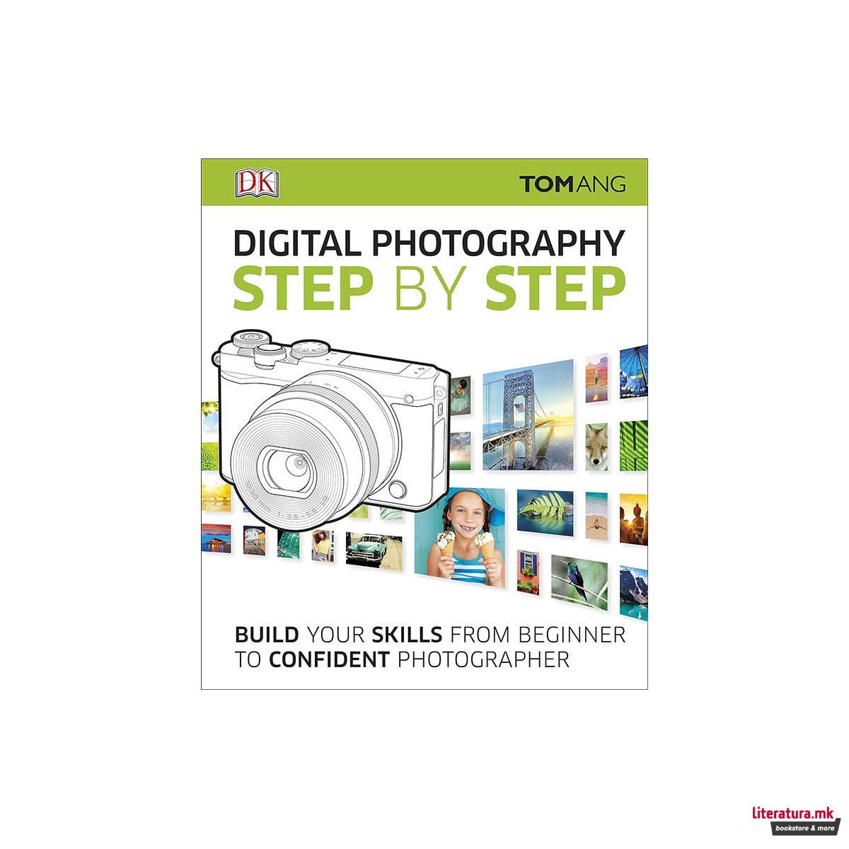 Digital Photography Step By Step 