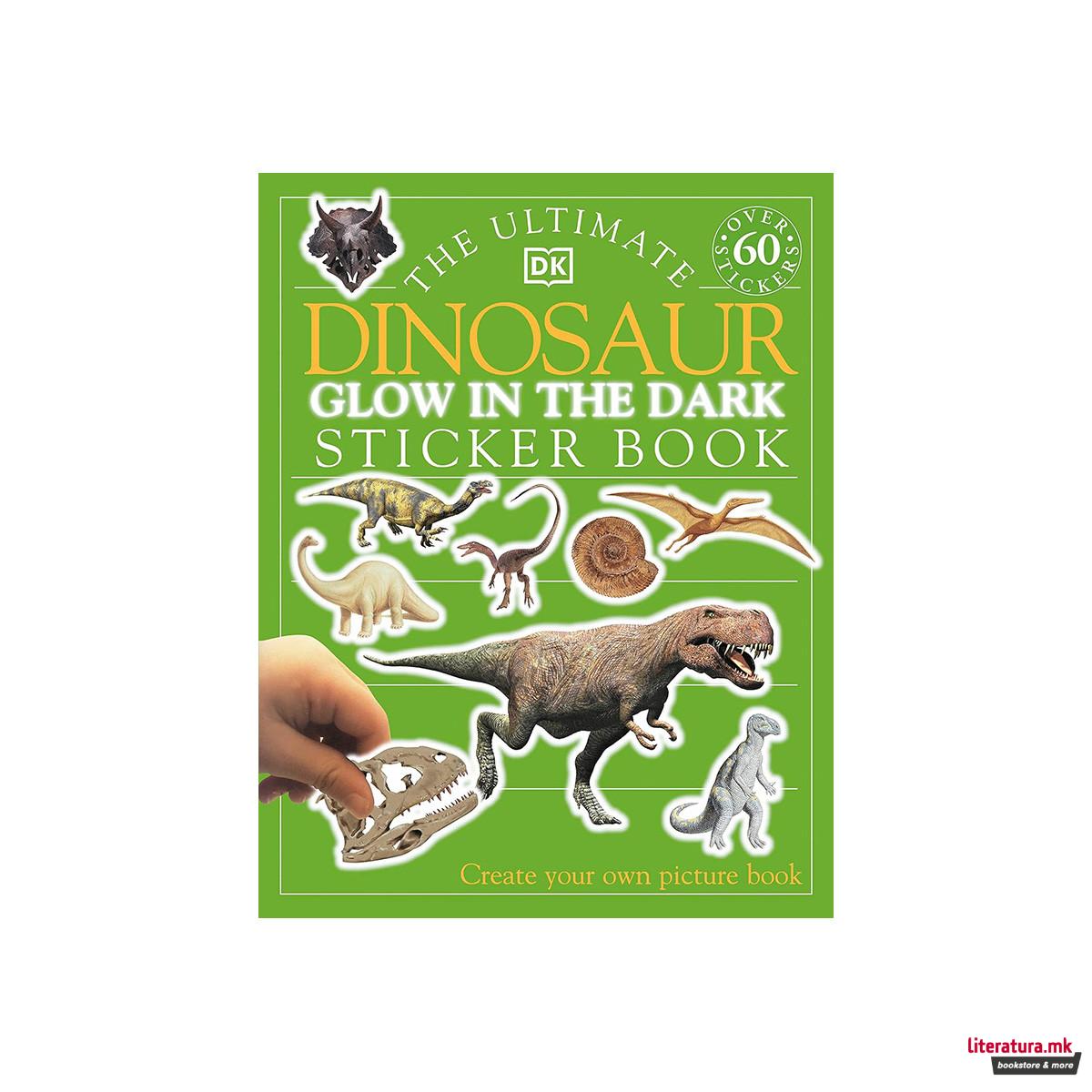 The Ultimate Dinosaur Glow in the Dark S 
