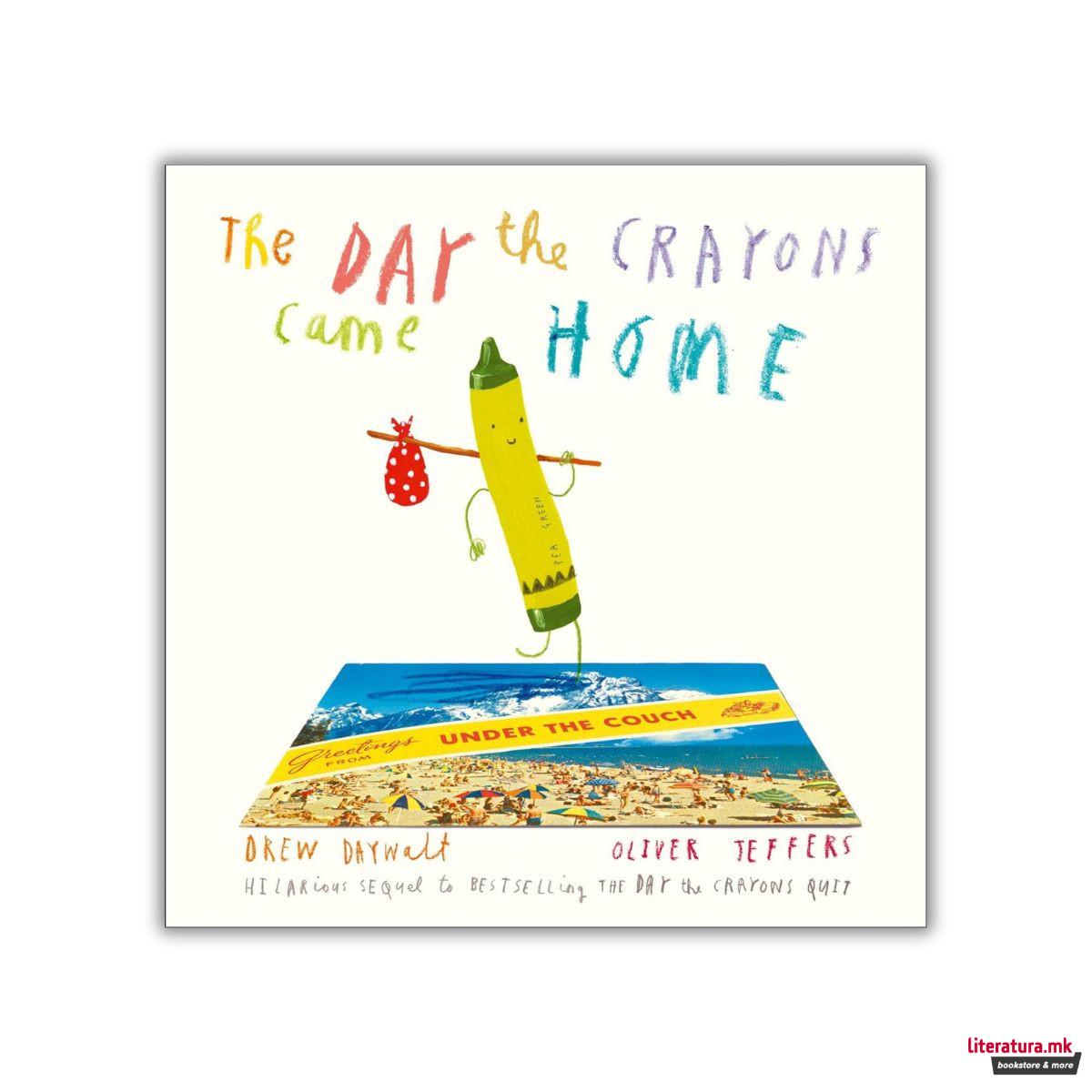 The Day the Crayons Came Home 