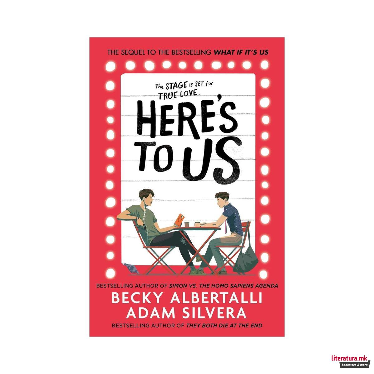 Here’s to Us (What If It's Us) 