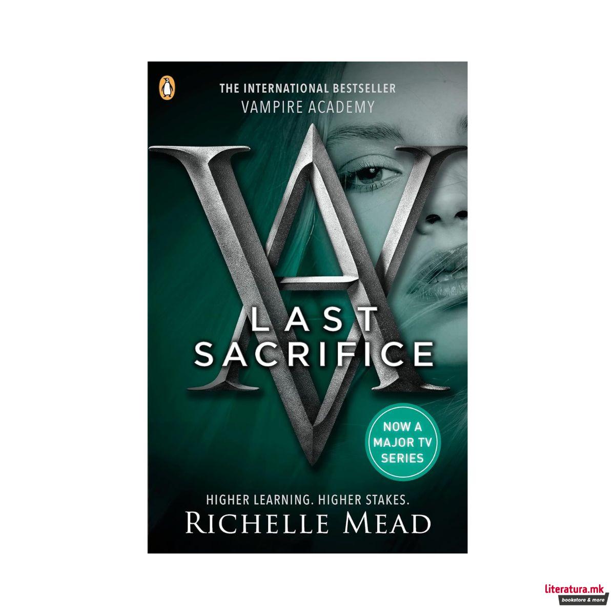 Vampire Academy: Last Sacrifice (Book 6) 