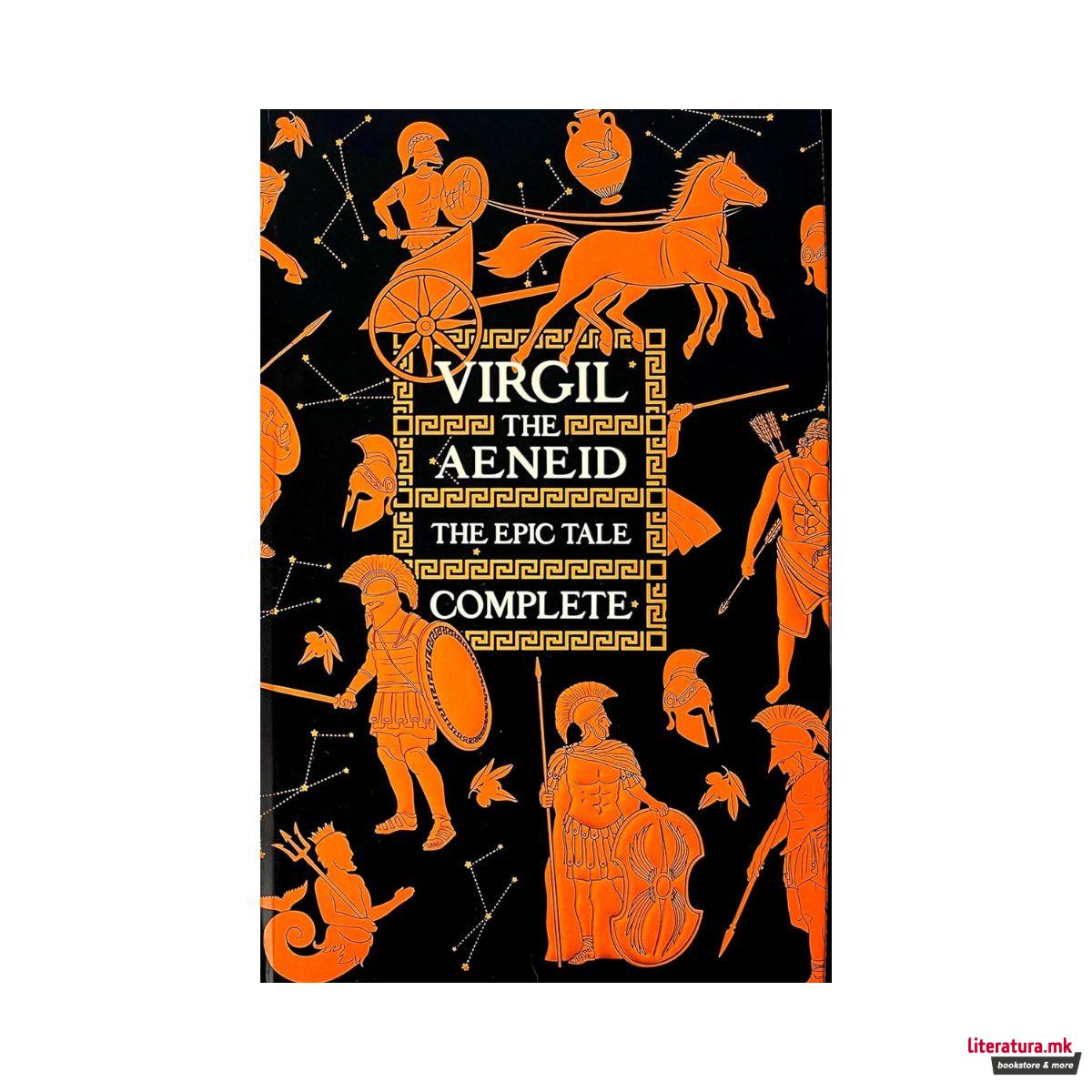 Aeneid, The Epic Tale Complete (Gothic Fantasy)