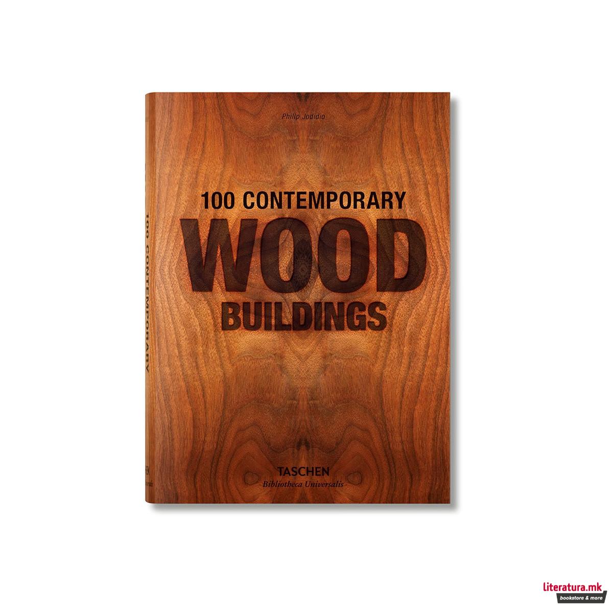 100 Contemporary Wood Buildings 