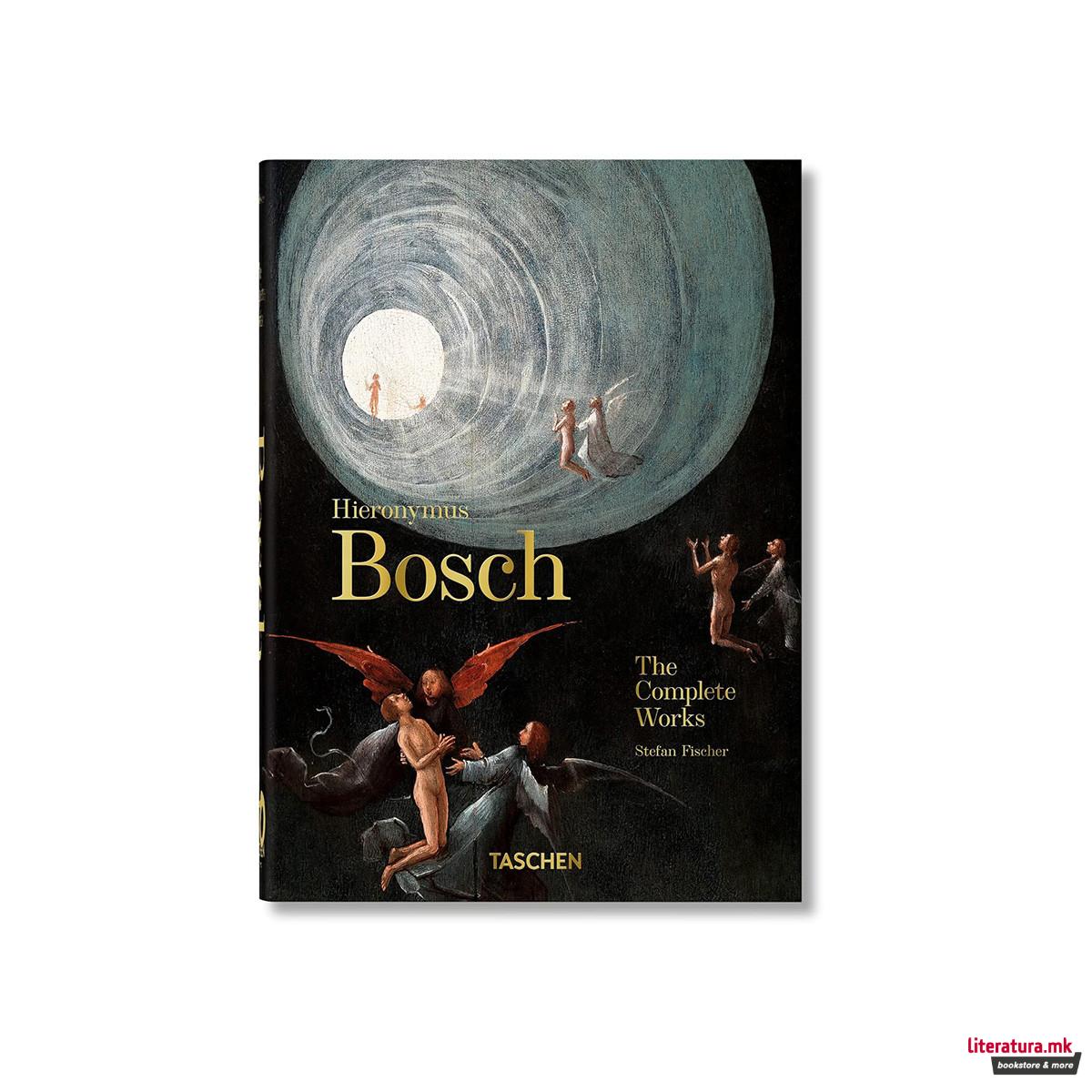 Hieronymus Bosch: The Complete Works 